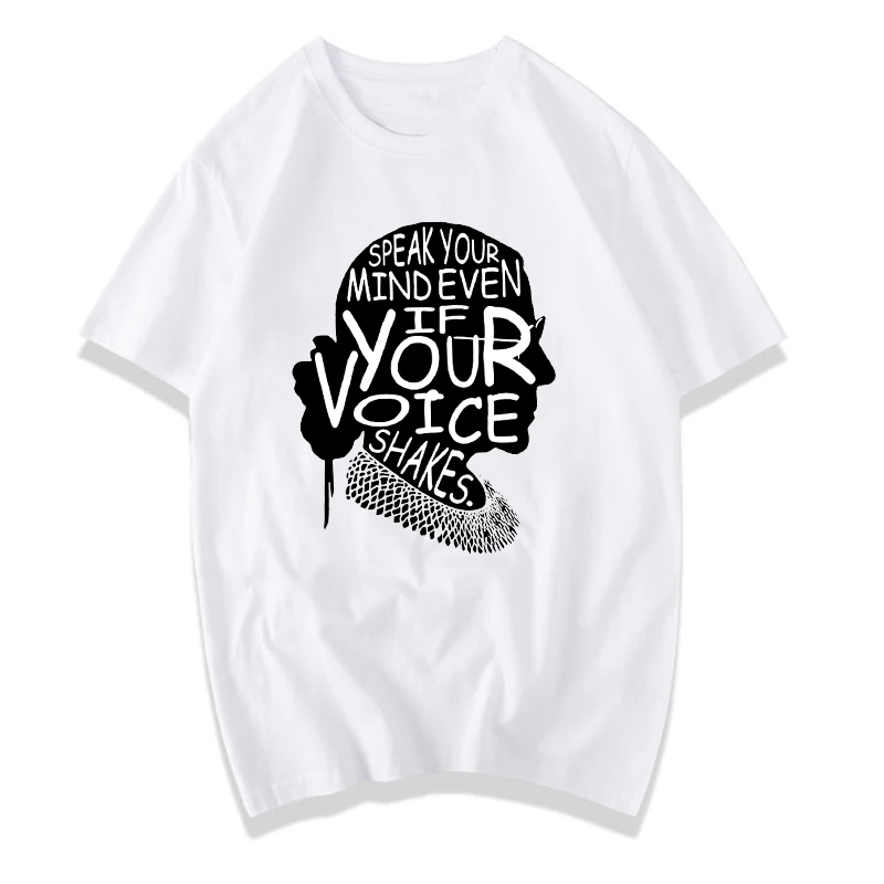 

Speak Your Mind Even If Your Voice Shakes Quotes Feminist T Shirt Womens Tshirts Notorious RBG Tshirt Women