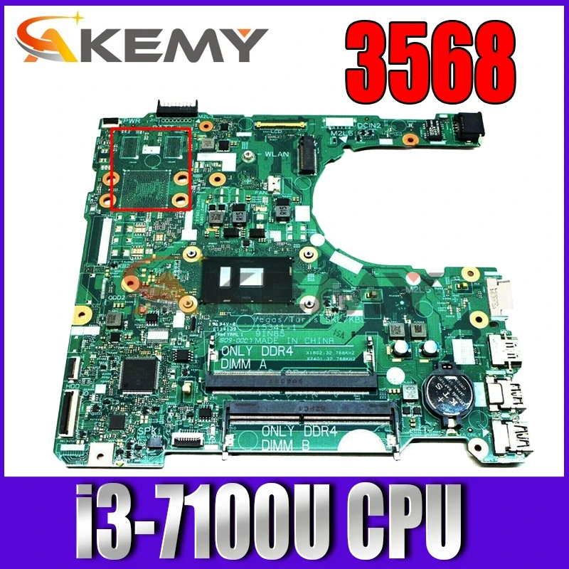

FOR DELL 3568 Laptop motherboard SR2ZW i3-7100U CPU with CN-01CM9N 01CM9N 1CM9N 15341-1 100% working well