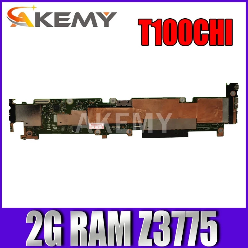 

Akemy New! T100CHIN Laptop motherboard W/ 2G RAM /Z3775 64G SSD For Asus T100CHIN T100CHI T100CH Test original mainboard GMA HD