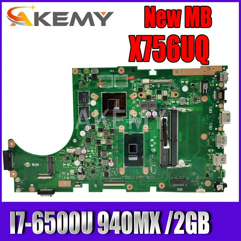 

For Asus X756UW X756UQK X756UQ X756UR X756UWK X756UV X756UXM X756U laptop motherboard mainboard I7-6500U 940MX /2GB DDR4