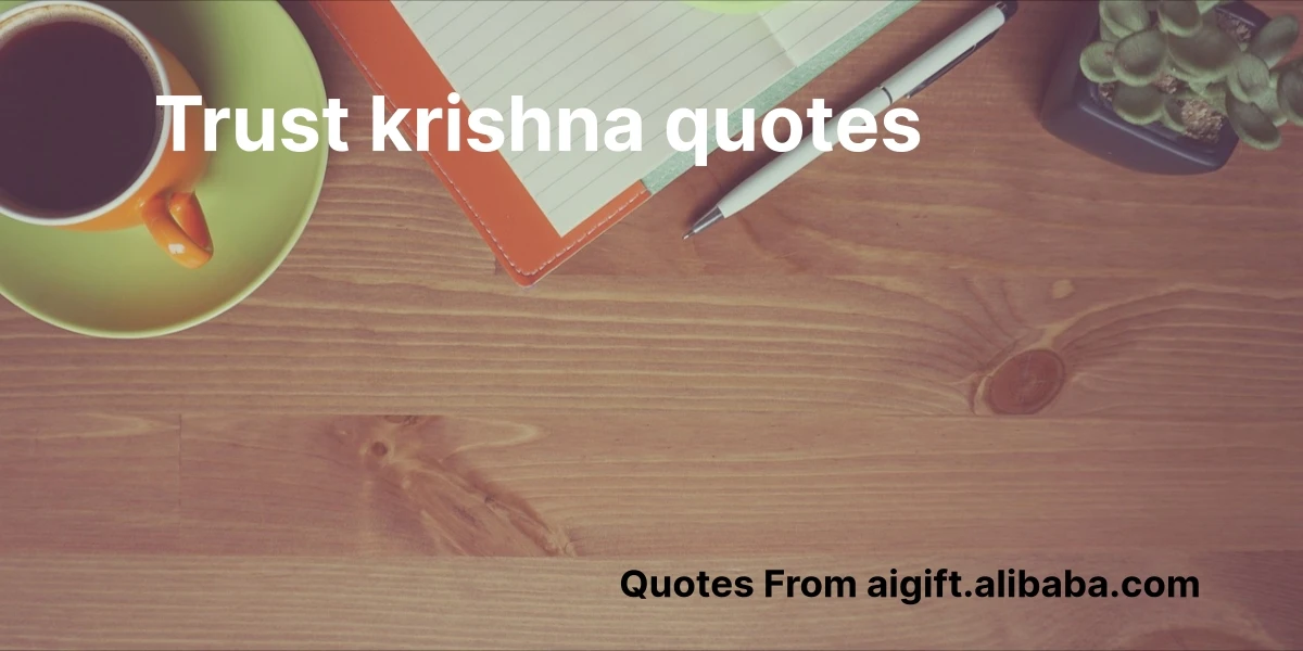 trust krishna quotes