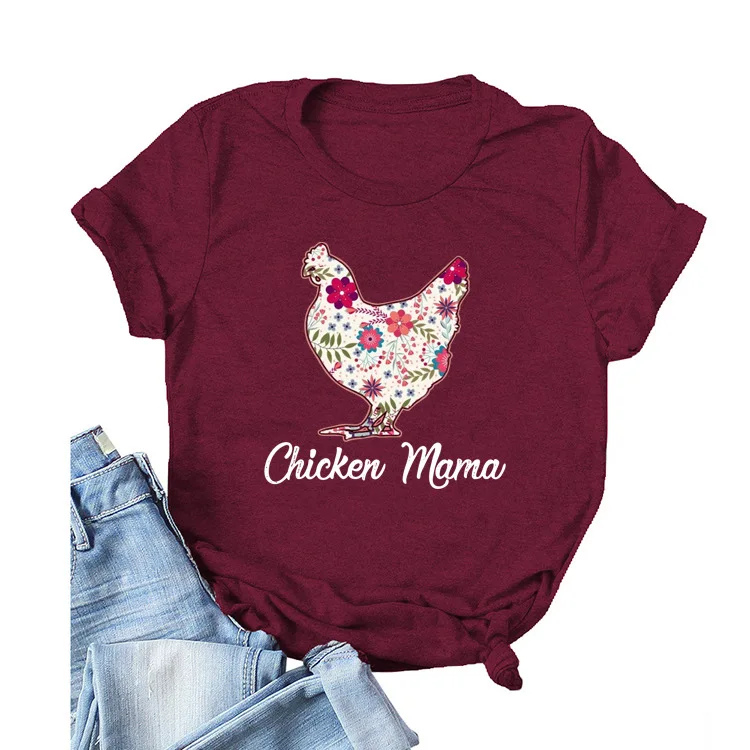 

2021 Wonderful Design Chicken MAMA Letter Women T Shirt Factory Wholesale