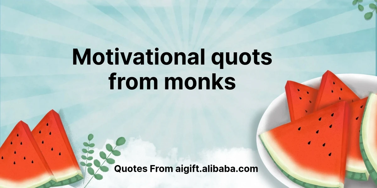 motivational quots from monks