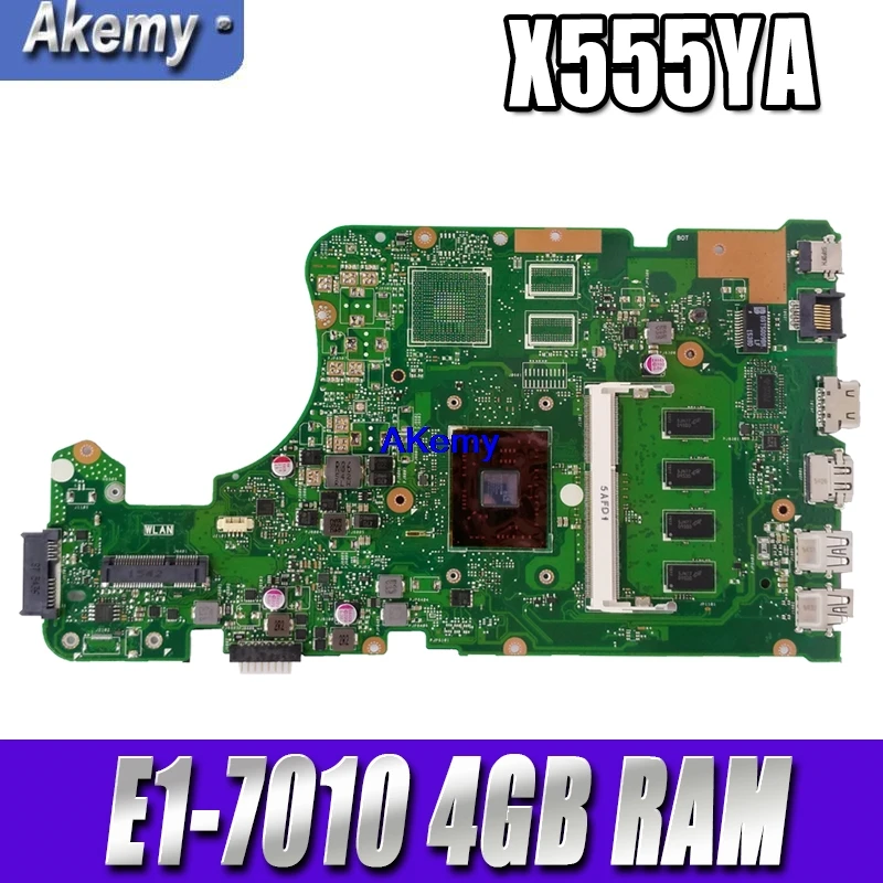 

AKemy X555DG motherboard For Asus X555YI X555YA X555D A555DG X555QG X555Y laptop motherboard E1-7010 4GB REV2.0 Test work 100%