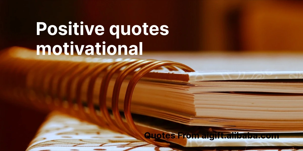 positive quotes motivational