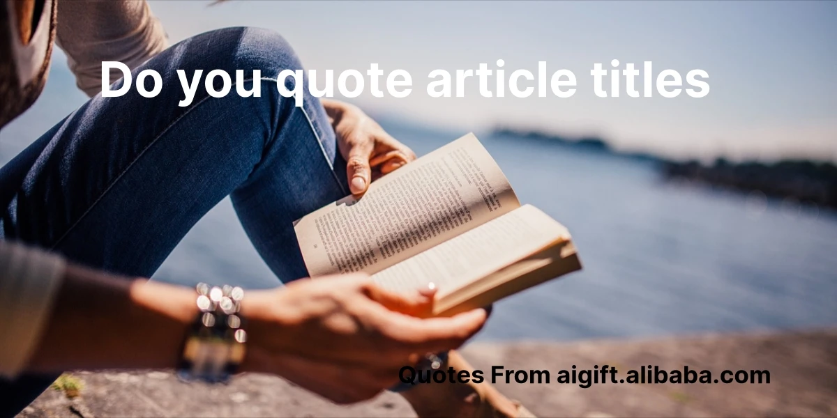 do you quote article titles