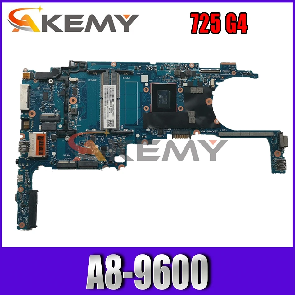 

Akemy Brand NEW For HP EliteBook 725 G4 laptop Motherboard 6050A2834801-MB-A01 A8-9600 911737-601 Mainboard 100%TESTED