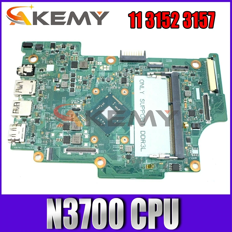 

Akemy Pentium N3700 CPU FOR Dell 11 3152 3157 Laptop Motherboard 14274-1 475W5 CN-0YMX7F YMX7F Mainboard 100%tested