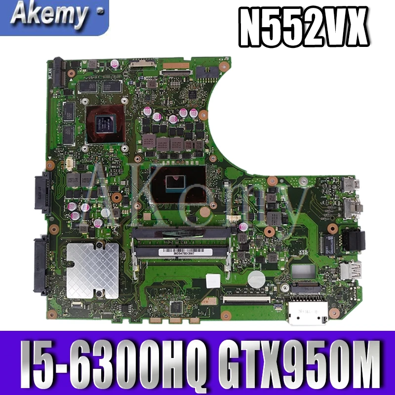 

Akemy N552VX motherboard For Asus N552VX N552V N552 Laptop motherboard N552VX mainboard motherboard I5-6300HQ GTX950M/2G