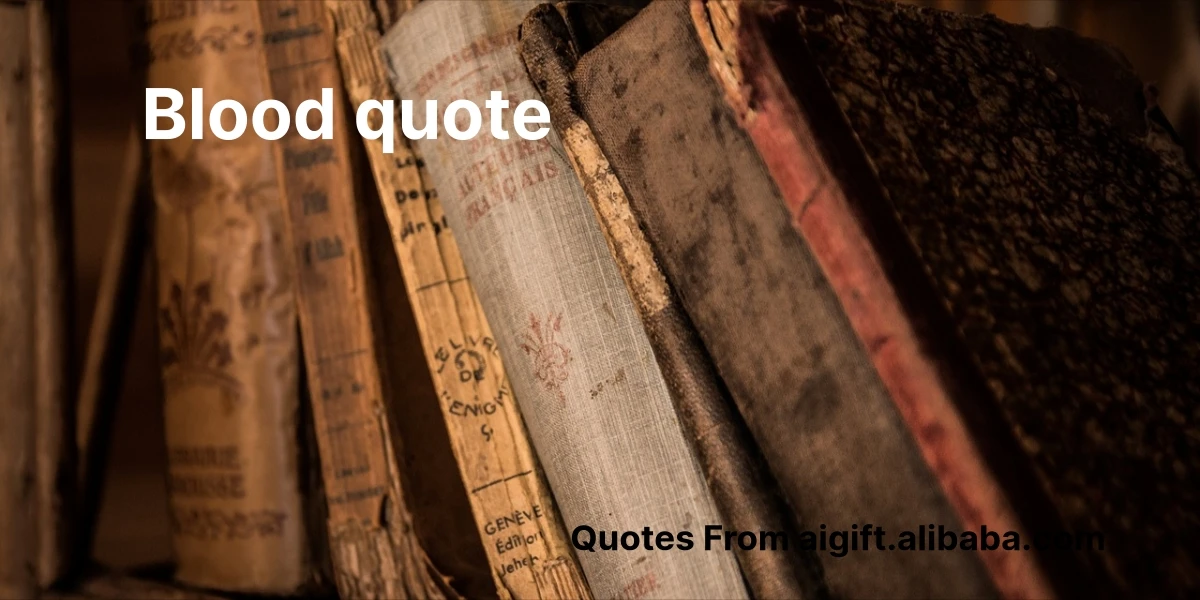 blood quote