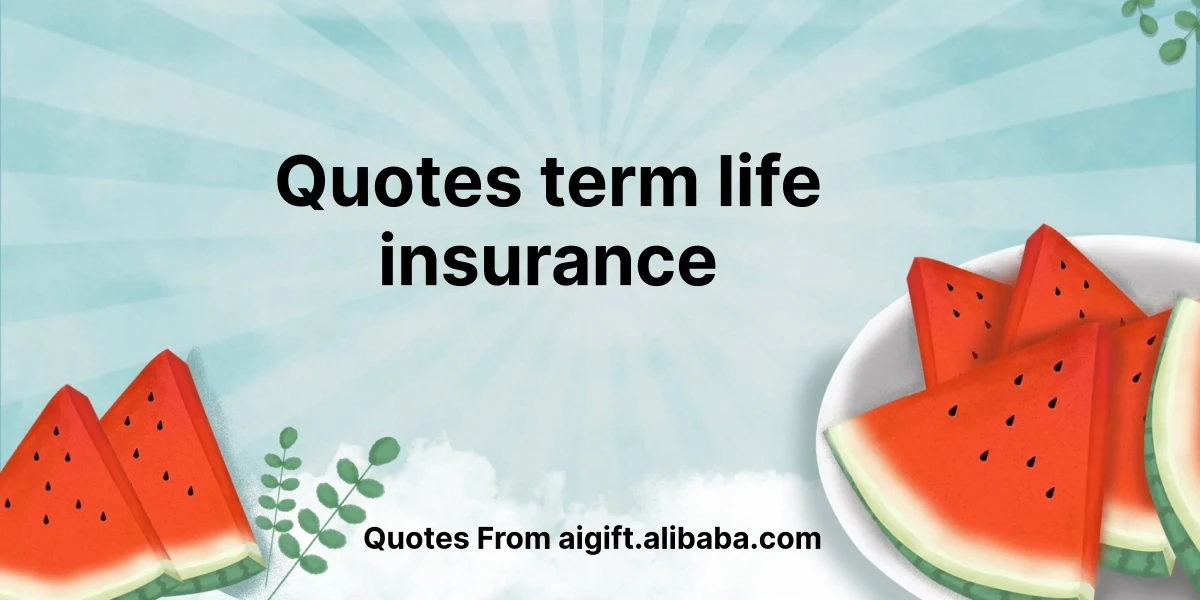 quotes term life insurance