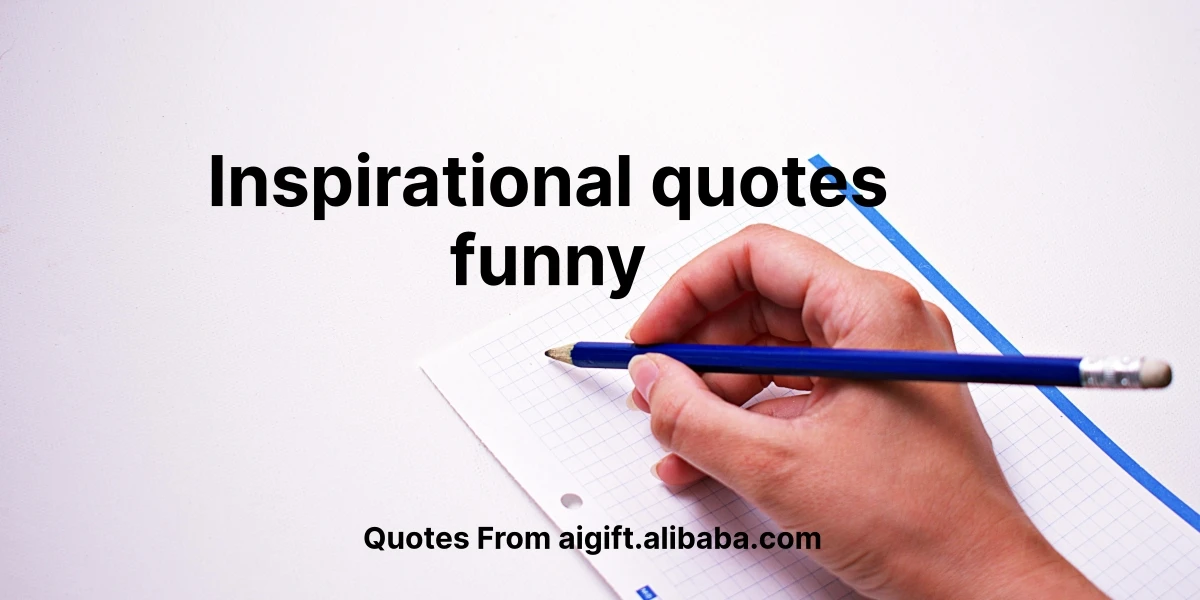 inspirational quotes funny