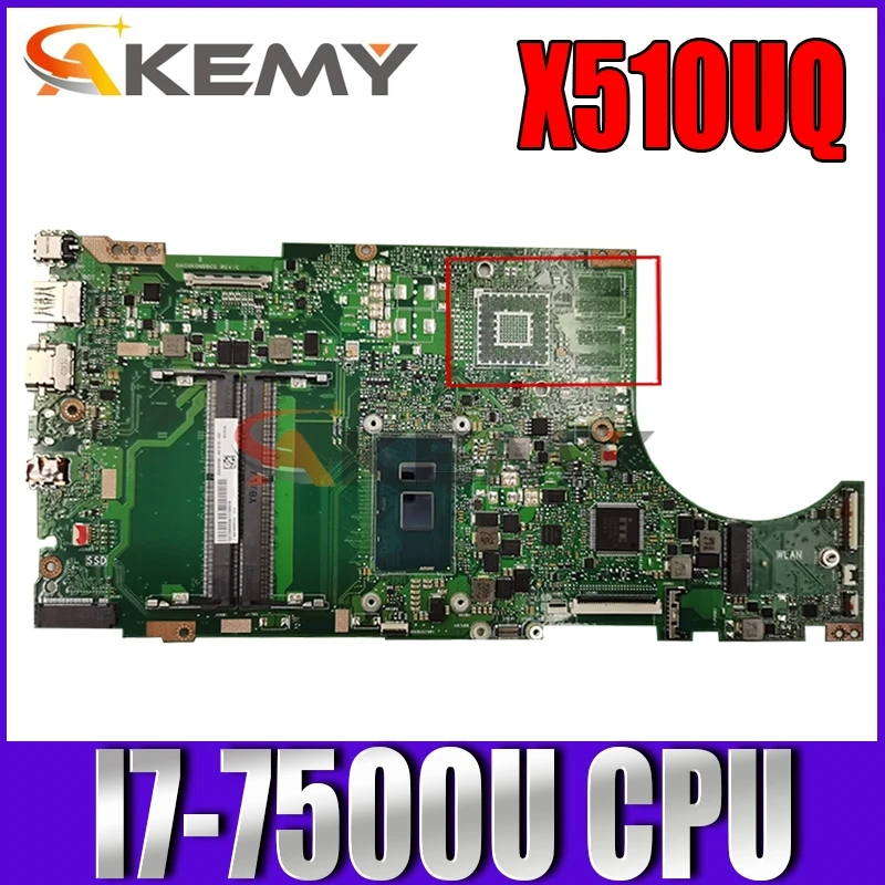 

Akemy X510UQ Laptop motherboard for ASUS X510UA X510UAR X510UR X510UNR X510U S5100UR S5100U original mainboard I7-7500U GM