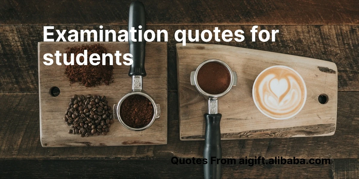 examination quotes for students