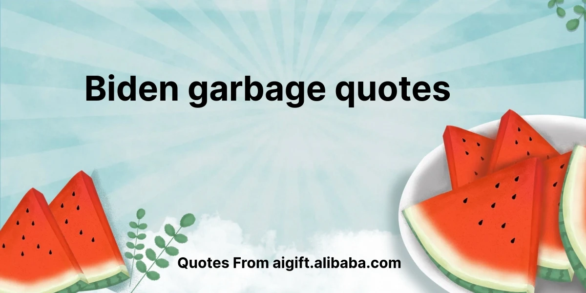 biden garbage quotes