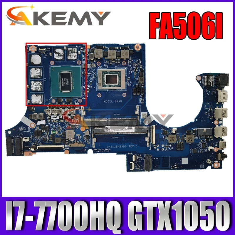 

Akemy DA0BKXMB8D0 Laptop motherboard for ASUS TUF Gaming A15 FA506IH FA506I original mainboard R7 7 4800H CPU GTX1650-4GB