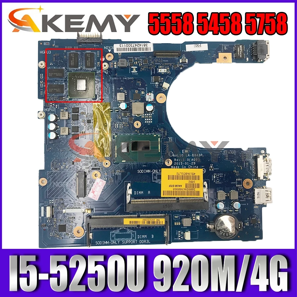 

Akemy I5-5250U 920M 4G For DELL 5558 5458 5758 Motherboard AAL10 LA-B843P CN-07WTY1 7WTY1 Mainboard 100%Tested