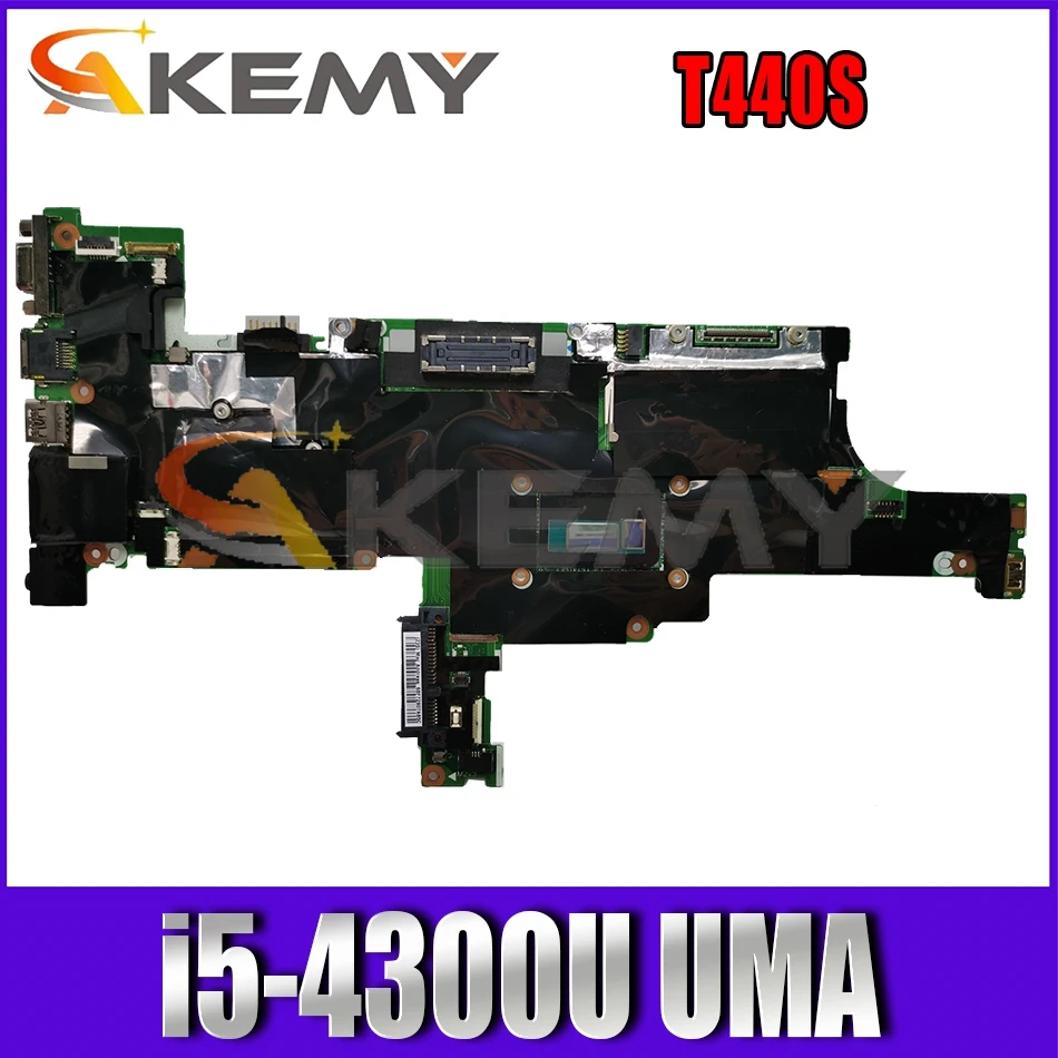 

Akemy For THINKPAD T440S NM-A052 04X3901 04X3902 04X3903 04X3905 04X3906 Laptop Motherboard With i5-4300U UMA 100% Tested