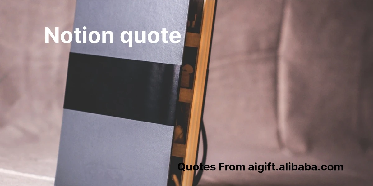 notion quote