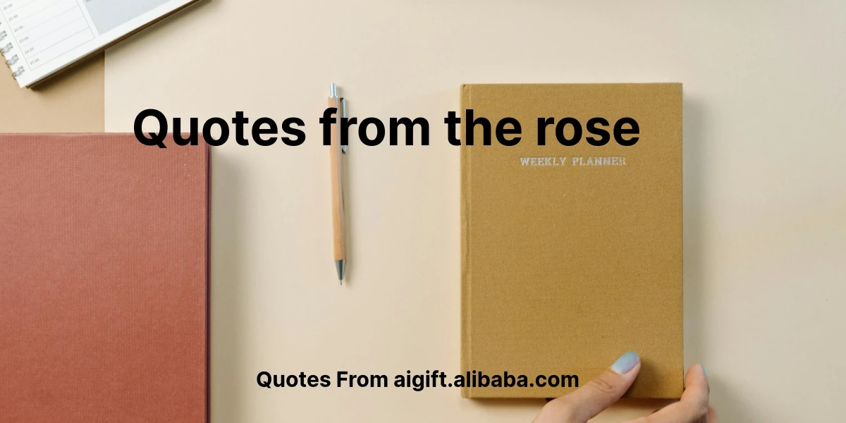 quotes from the rose