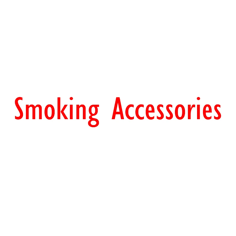 

Smoking Accessories