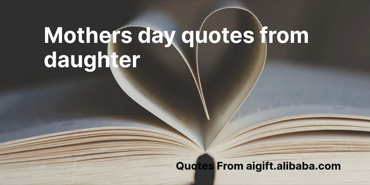 mothers day quotes from daughter