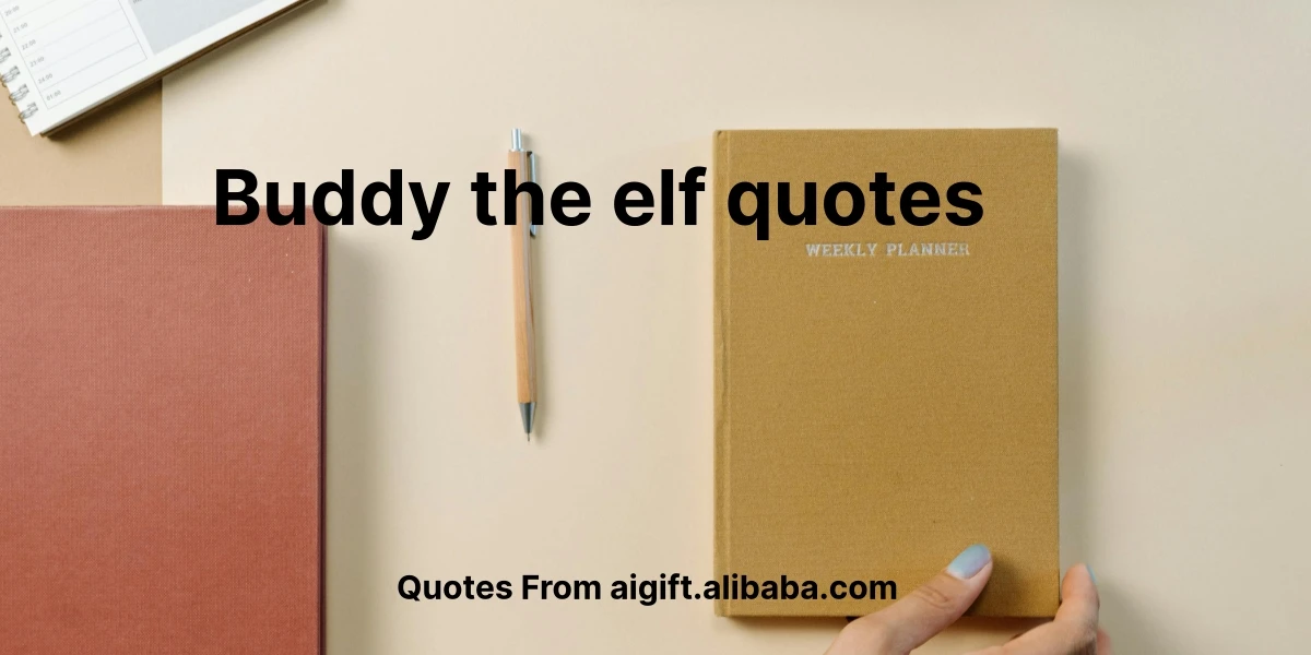 buddy the elf quotes