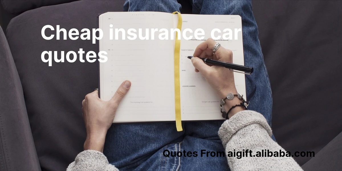 cheap insurance car quotes