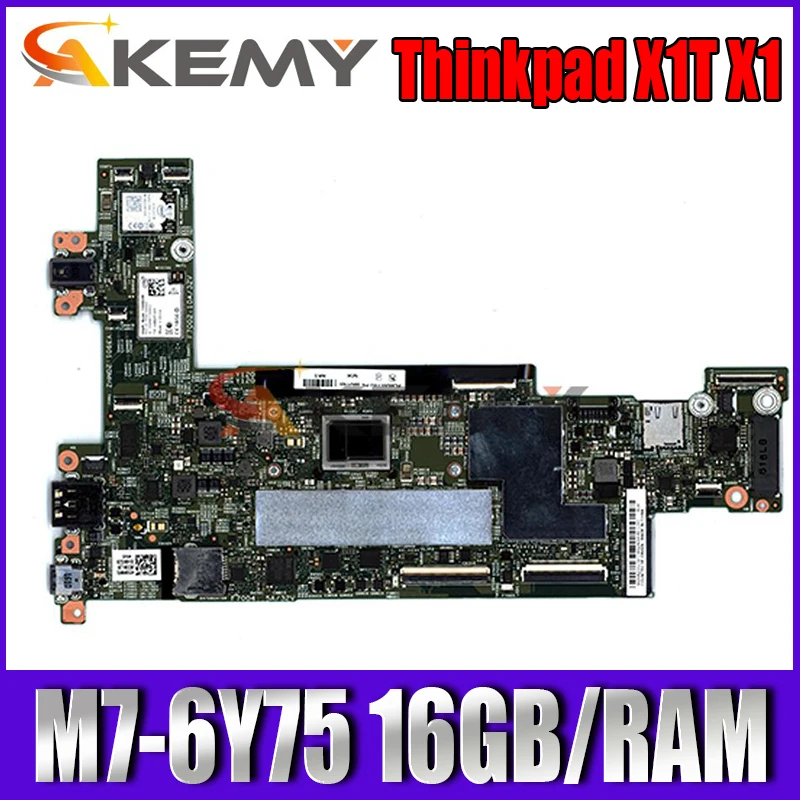 

Original Laptop Integrated Motherboard For Thinkpad X1T X1 TABLET 15218-2 mainboard 00NY763 with M7-6Y75 16GB/RAM TEST OK