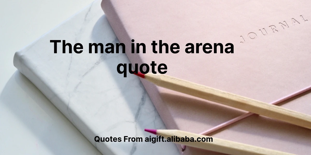 the man in the arena quote