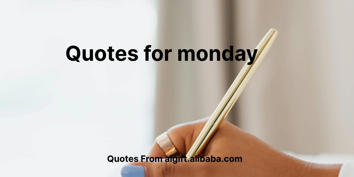 quotes for monday