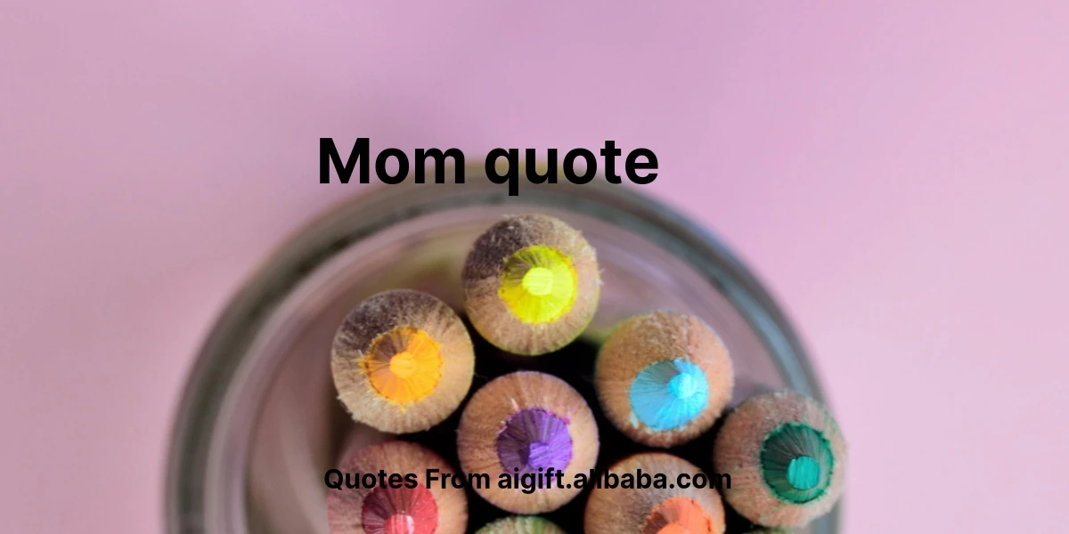 mom quote