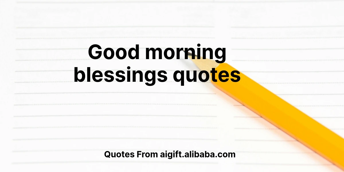 good morning blessings quotes