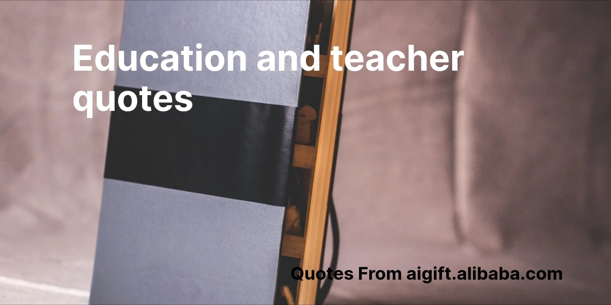 education and teacher quotes