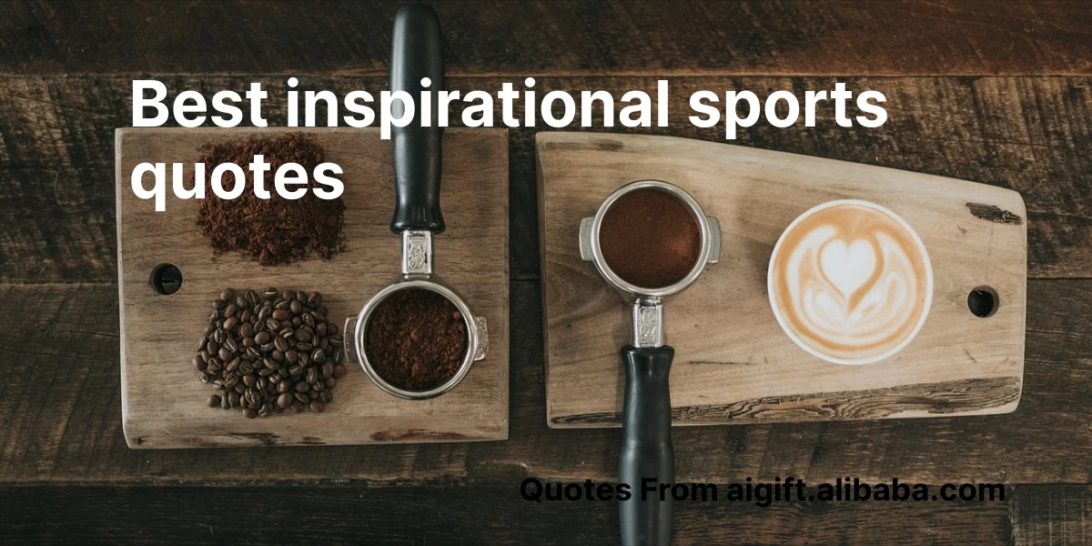 best inspirational sports quotes