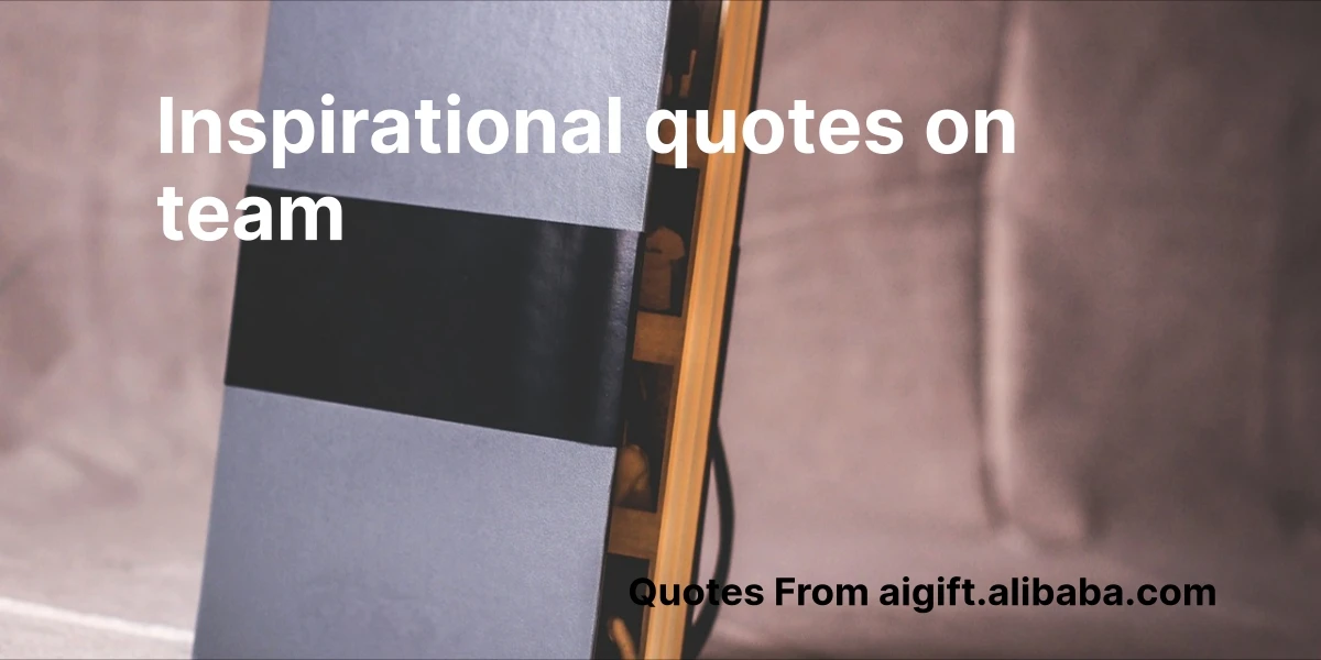 inspirational quotes on team