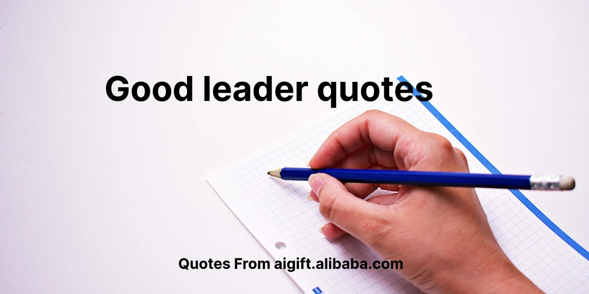 good leader quotes