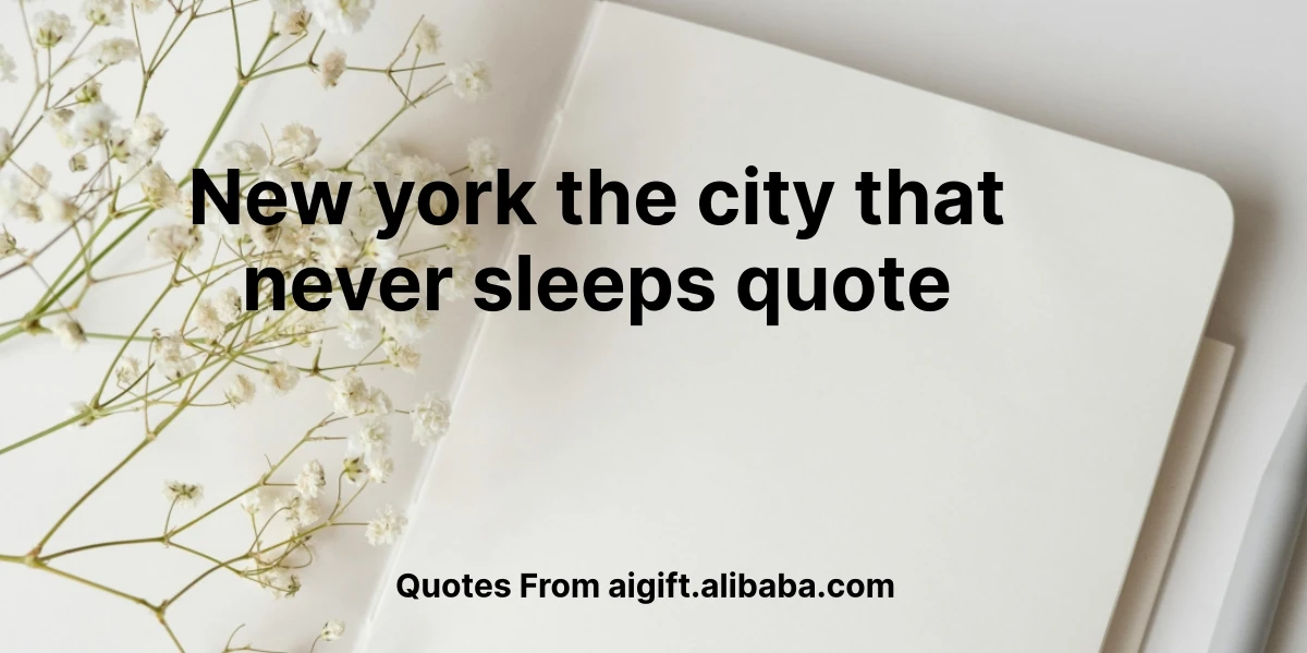 new york the city that never sleeps quote