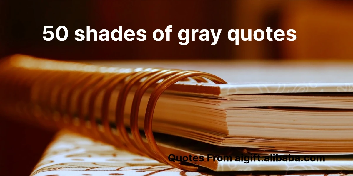 50 shades of gray quotes