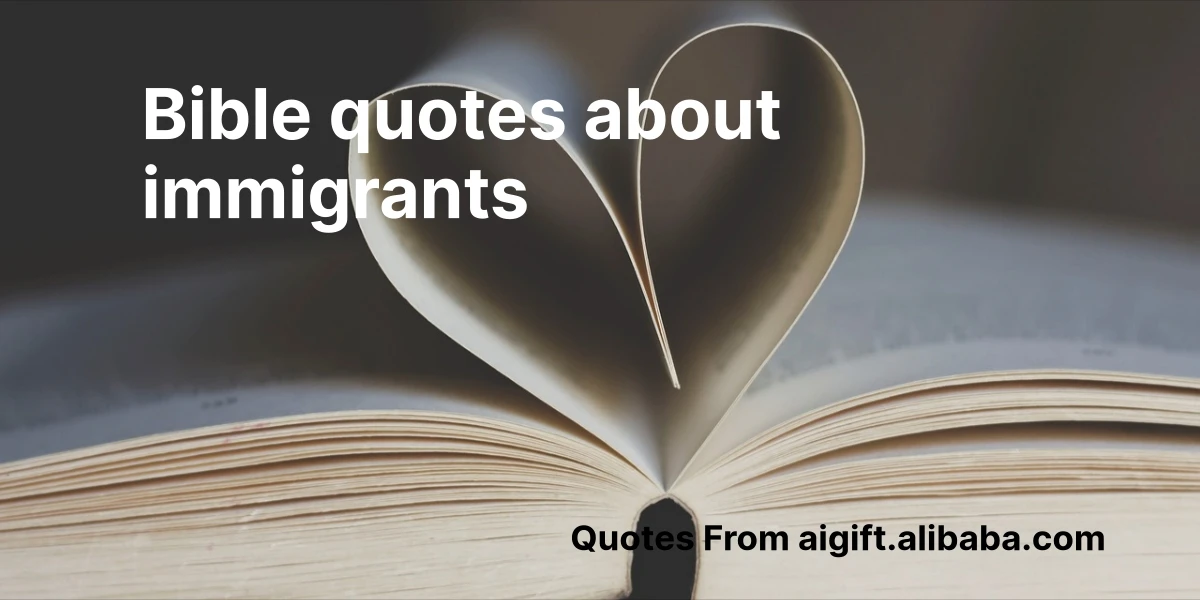 bible quotes about immigrants
