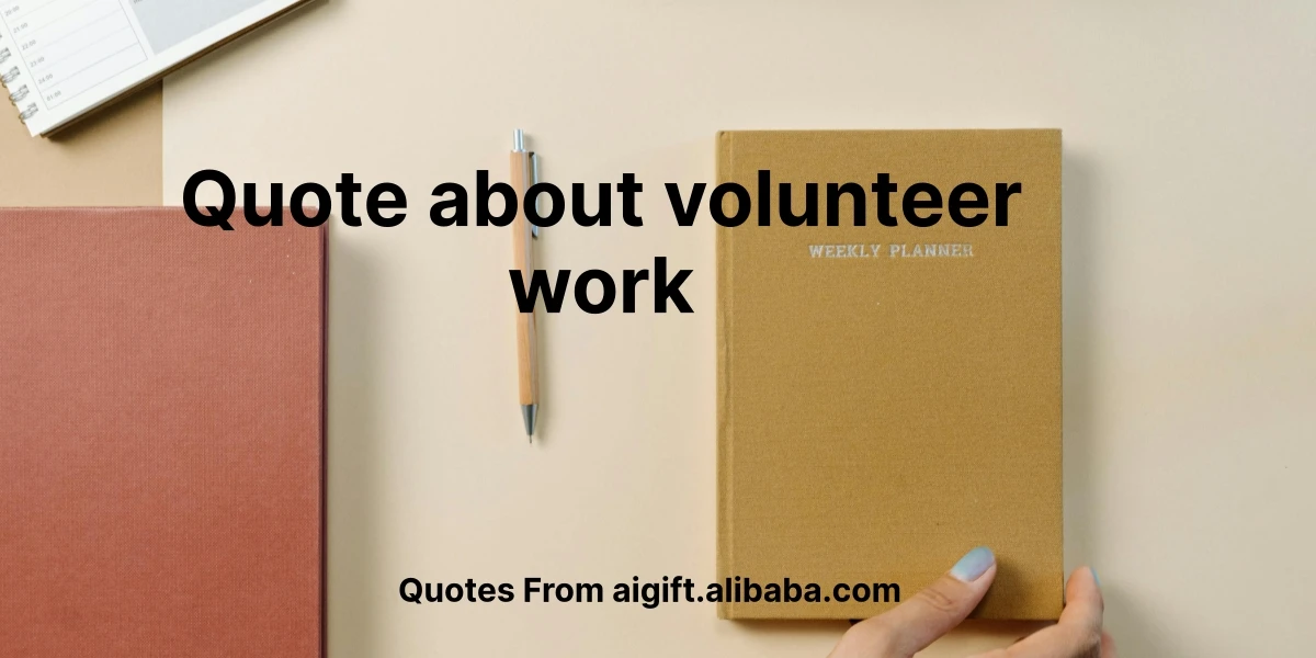 quote about volunteer work