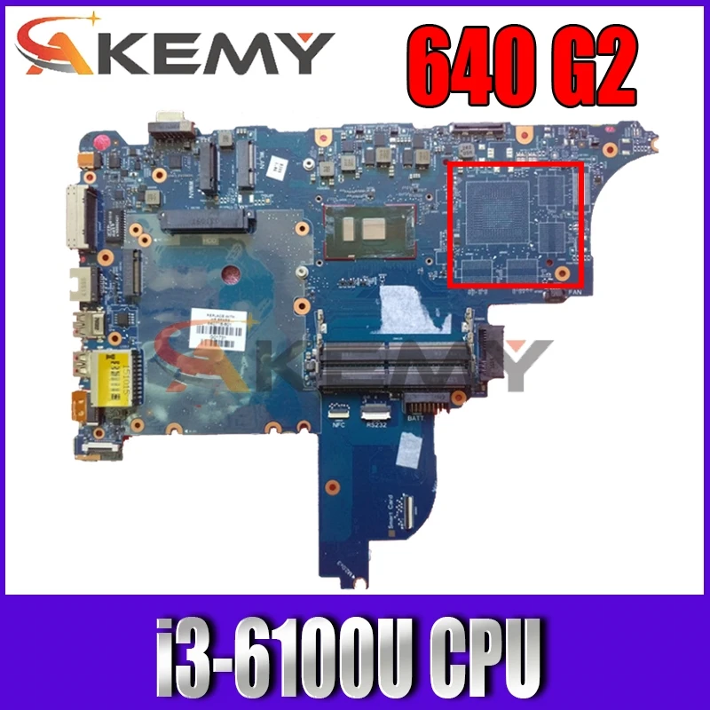 

For HP ProBook 640 G2 650 G2 Series Laptop Motherboard With i3-6100U 840714-001 840714-501 840714-601 DDR4 100% Tested Fast Ship