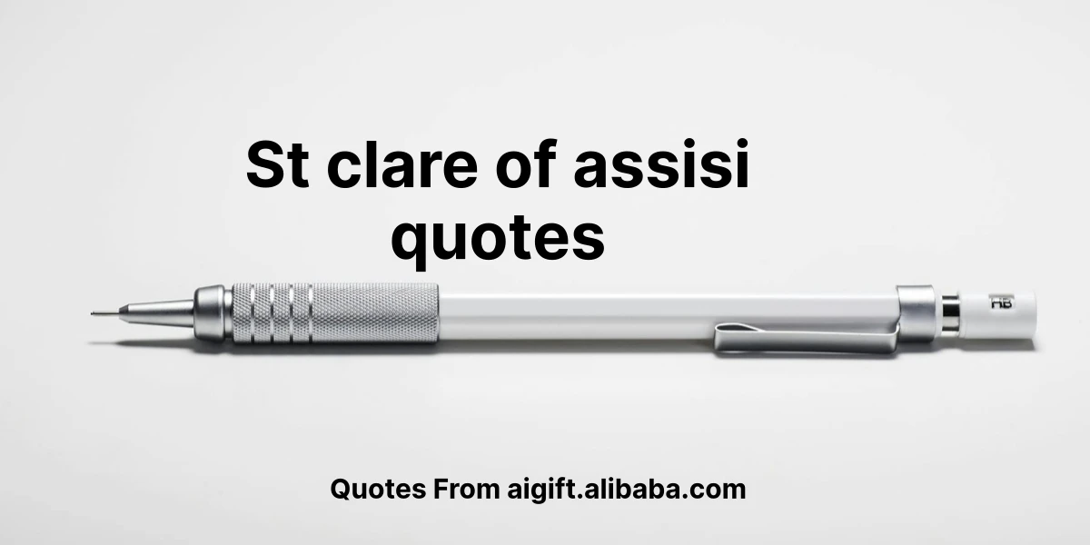 st clare of assisi quotes