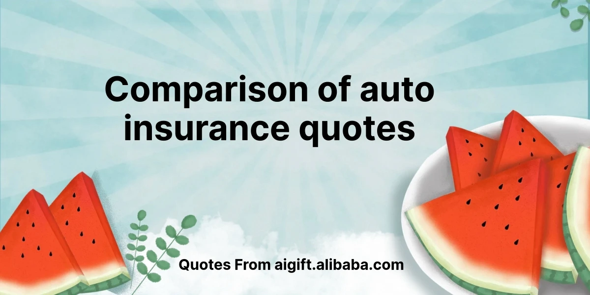 comparison of auto insurance quotes