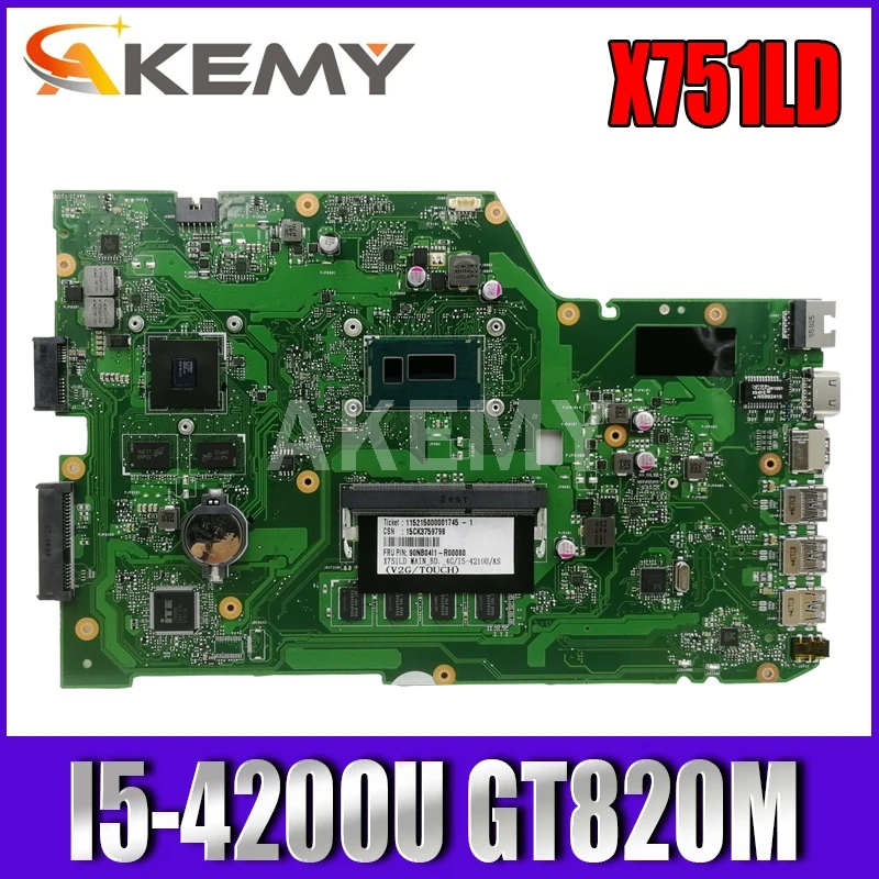 

Akemy X751LD laptop motherboard For Asus X751LN X751LD X751LJ test original mainboard I5-4200U CPU 4GB RAM GT820M