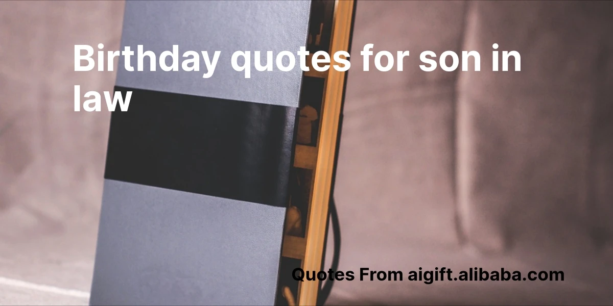 birthday quotes for son in law