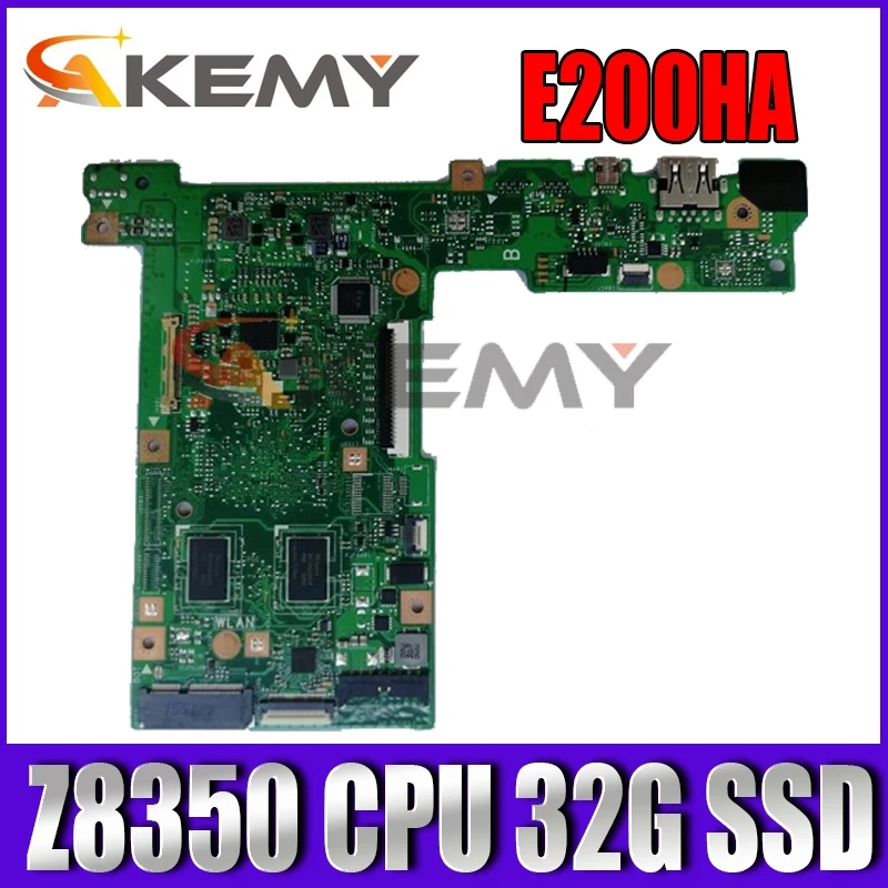 

E200HA Mainboard Z8350 CPU 32G SSD HD Graphics card 2G RAM For ASUS E200HA E200H Laptop motherboard 100% Tested Free Shipping