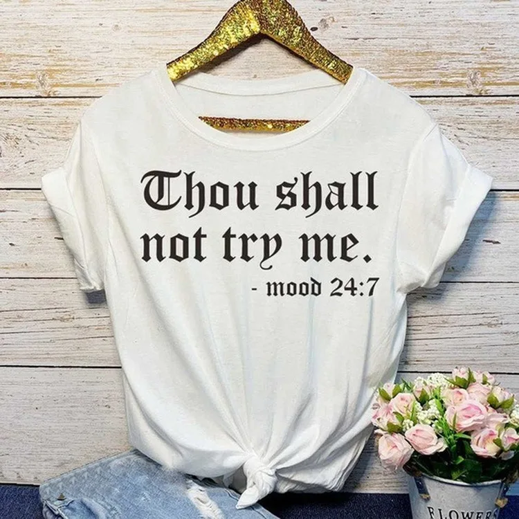 

2021 Summer Women Casual Loose T-shirt O-Neck Short-sleeved Printed Letter Top Thou Shall Not Try Me Tshirt Plus Size