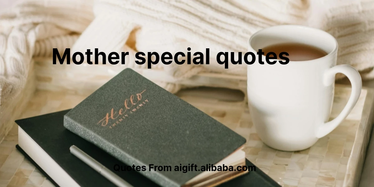 mother special quotes