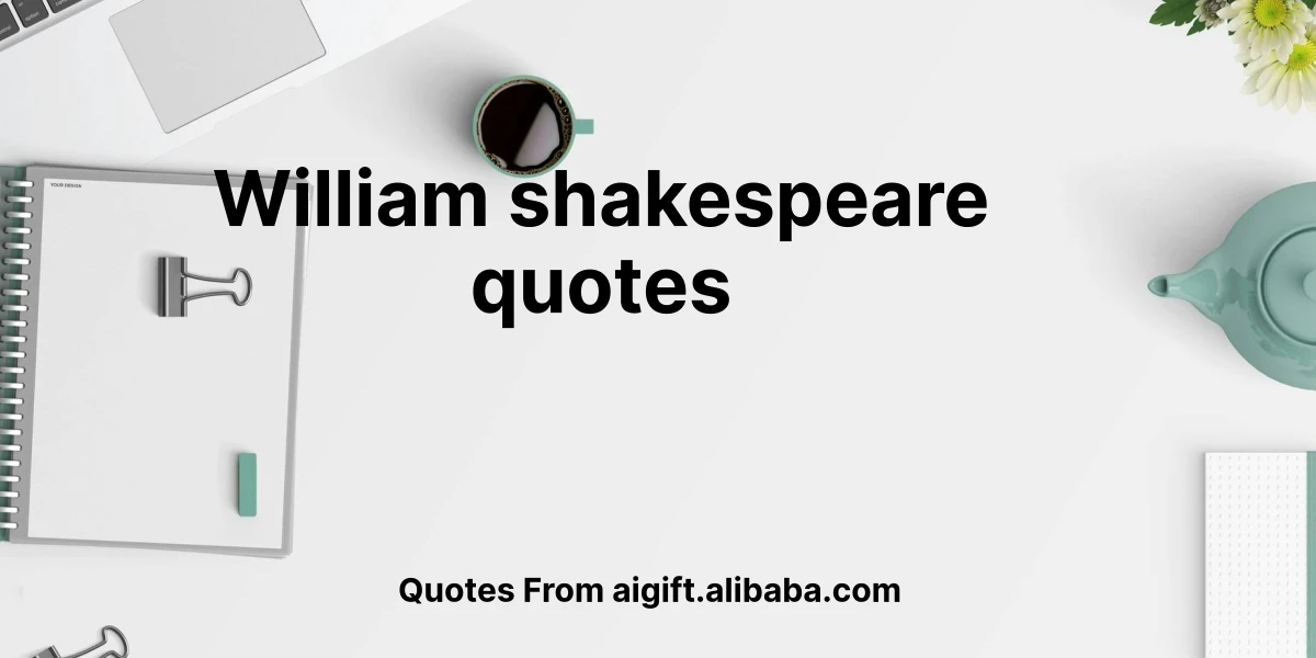 william shakespeare quotes